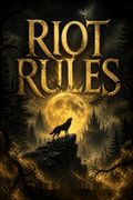 Riot Rules