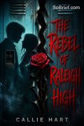 The Rebel of Raleigh High