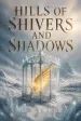 Hills of Shivers and Shadows