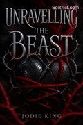 Unravelling the Beast