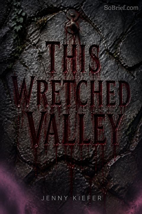 This Wretched Valley