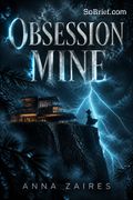Obsession Mine