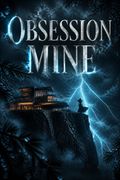 Obsession Mine