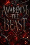 Awakening the Beast