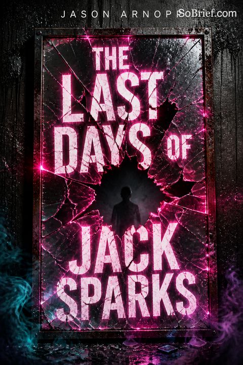 The Last Days of Jack Sparks