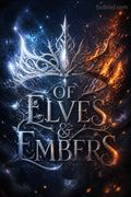 Of Elves &amp; Embers