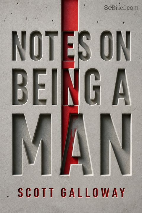 Notes on Being a Man