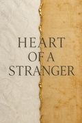 Heart of a Stranger