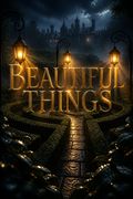 Beautiful Things
