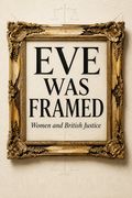 Eve Was Framed