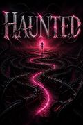 Haunted