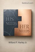His Needs, Her Needs