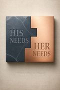 His Needs, Her Needs