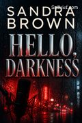 Hello, Darkness