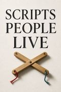 Scripts People Live