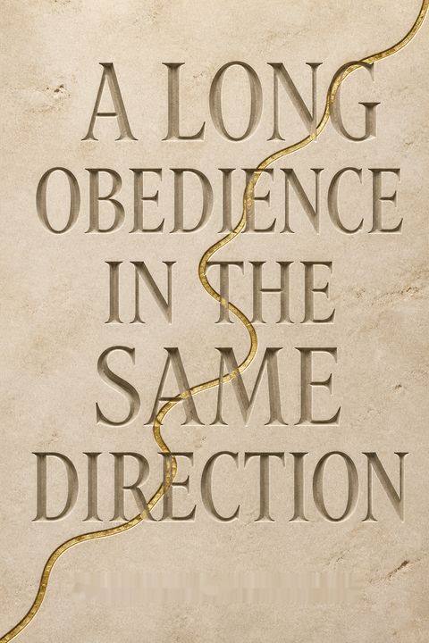 A Long Obedience in the Same Direction by Eugene H. Peterson