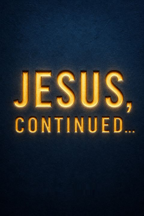 Jesus, Continued... by J.D. Greear