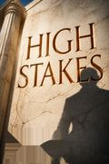 High Stakes
