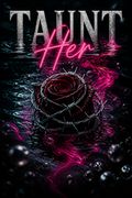 Taunt Her