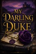 My Darling Duke