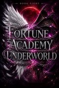Fortune Academy Underworld
