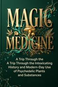 Magic Medicine