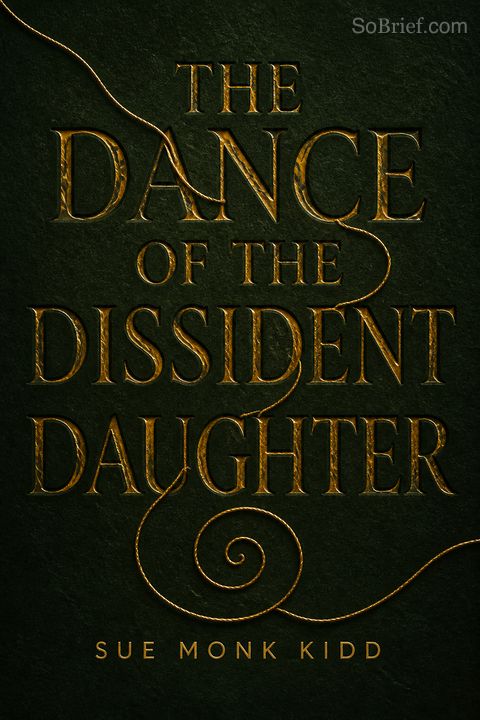 The Dance of the Dissident Daughter
