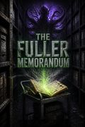 The Fuller Memorandum