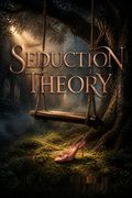 Seduction Theory