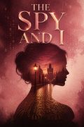 The Spy and I