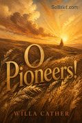 O Pioneers!