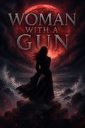 Woman with a Gun