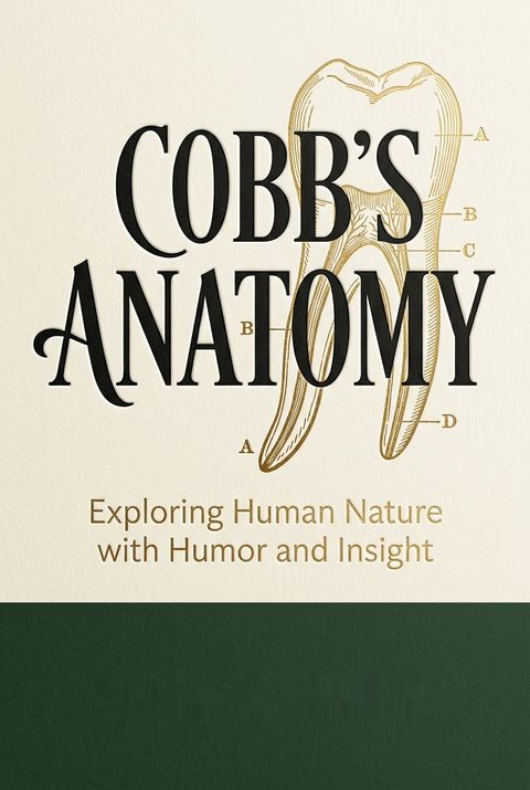 Cobb's Anatomy by Irvin S. Cobb