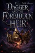 The Dagger and the Forbidden Heir