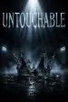 Untouchable