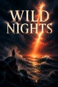 Wild Nights