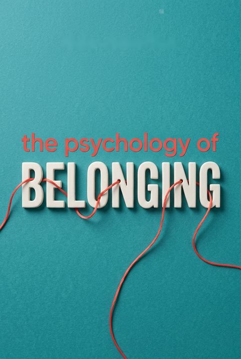 The Psychology of Belonging by Kelly-Ann Allen
