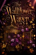 The Wallflower Wager