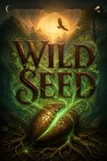 Wild Seed