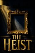 The Heist
