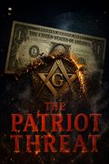 The Patriot Threat
