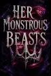 Her Monstrous Beasts