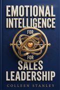 Emotional Intelligence for Sales Leadership