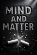 Mind and Matter