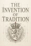 The Invention of Tradition