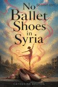 No Ballet Shoes in Syria