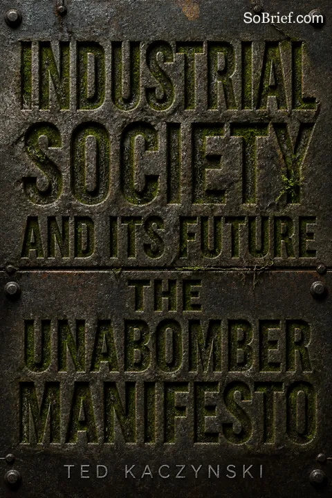 Cover of Industrial Society and Its Future