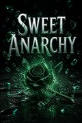 Sweet Anarchy