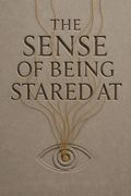 The Sense of Being Stared at