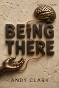 Being There
